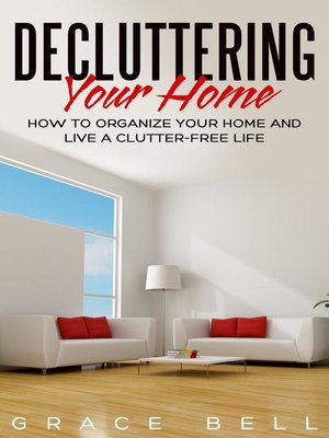 cover image of Decluttering Your Home